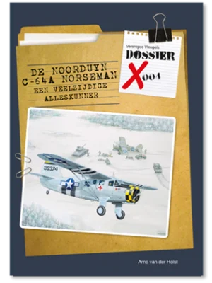DossierX De Noorduyn C64A Norseman